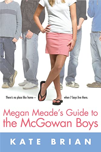 Stock image for Megan Meade's Guide to the McGowan Boys for sale by 2Vbooks