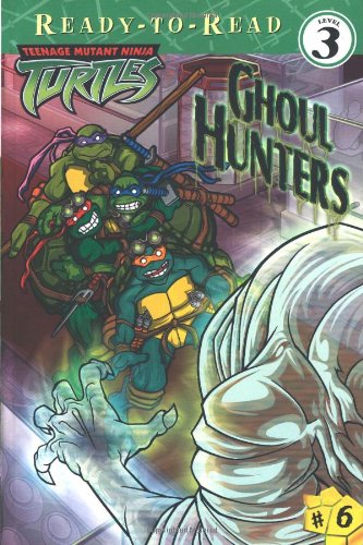 Beispielbild fr Ghoul Hunters: Teenage Mutant Ninja Turtles zum Verkauf von Wonder Book