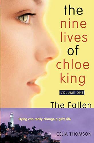 9781416901327: The Fallen: v. 1 (The Nine Lives of Chloe King)