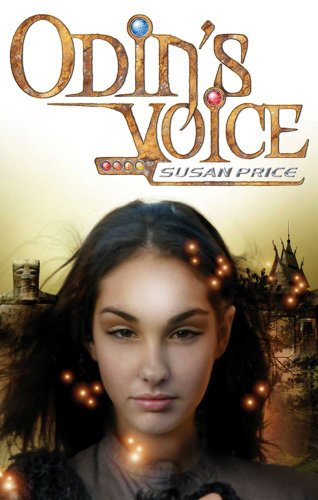 Odin's Voice (9781416901440) by Susan Price