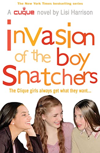 9781416901464: Invasion of the Boy Snatchers: 4 (THE CLIQUE)
