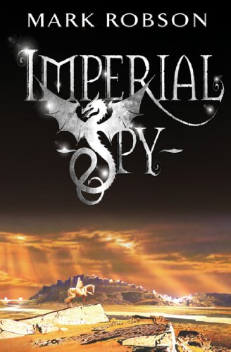 Beispielbild fr Imperial Spy (Imperial Trilogy) zum Verkauf von AwesomeBooks