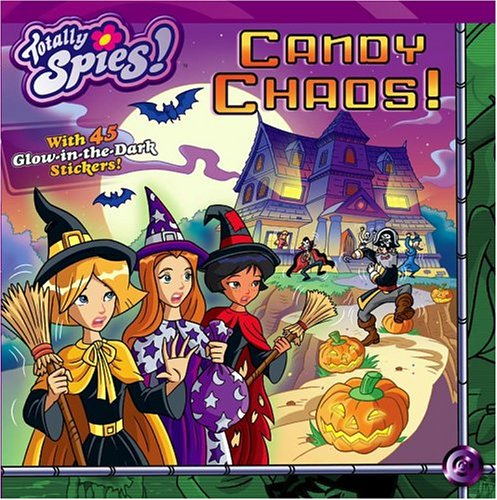 Candy Chaos! (Totally Spies!) (9781416902232) by Wax, Wendy; Artful Doodlers