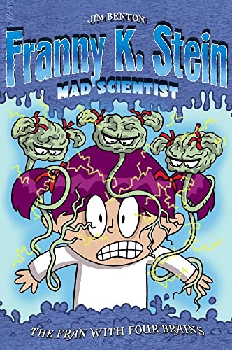 9781416902317: The Fran with Four Brains: 6 (Franny K. Stein, Mad Scientist)