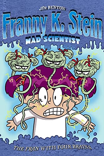 Stock image for The Fran with Four Brains (Franny K. Stein, Mad Scientist) for sale by Ergodebooks