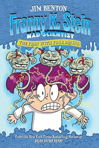 9781416902324: The Fran with Four Brains (6) (Franny K. Stein, Mad Scientist)