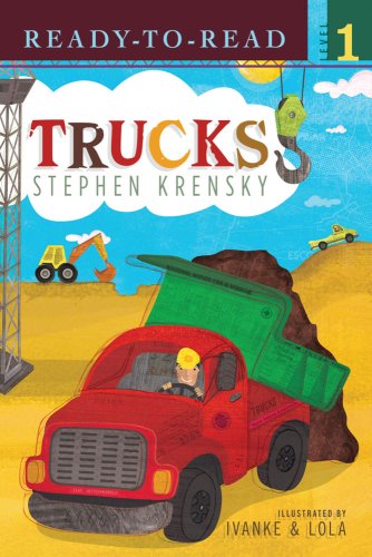 Trucks (Ready-To-Read) (9781416902379) by Krensky, Stephen