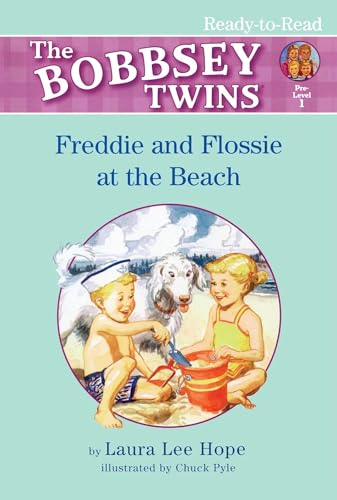 Stock image for Freddie and Flossie at the Beach: Ready-to-Read Pre-Level 1 (Bobbsey Twins) for sale by Jenson Books Inc