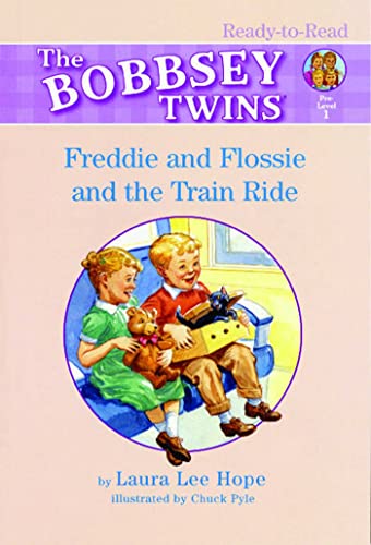 9781416902690: Freddie and Flossie and the Train Ride: Ready-to-Read Pre-Level 1 (Bobbsey Twins)