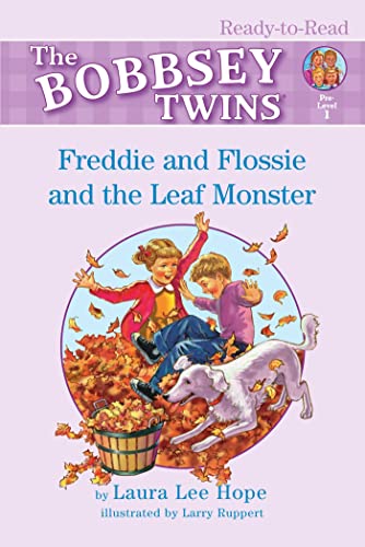 9781416902713: Freddie and Flossie and the Leaf Monster: Ready-to-Read Pre-Level 1 (Bobbsey Twins)