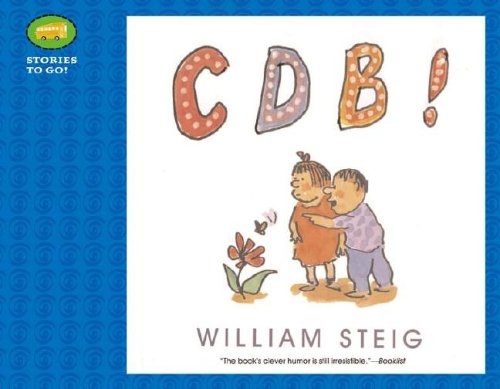 Cdb! (Stories to Go!) (9781416903062) by Steig, William