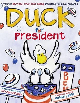 Beispielbild fr Duck for President zum Verkauf von Better World Books