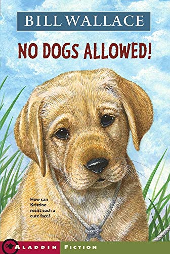 Stock image for No Dogs Allowed! for sale by Goodwill Southern California