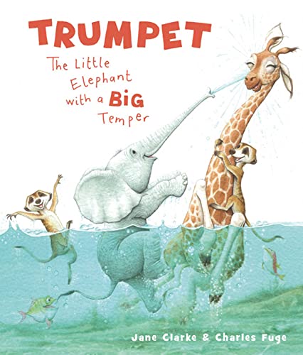 9781416904823: Trumpet: The Little Elephant with a Big Temper