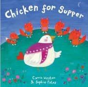 Stock image for Chicken for Supper for sale by WorldofBooks