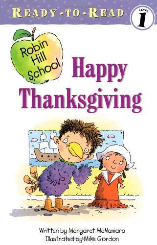 9781416905059: Happy Thanksgiving (Robin Hill School)