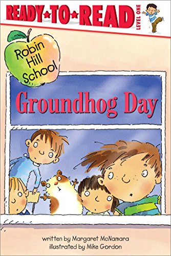 9781416905073: Groundhog Day: Ready-to-Read Level 1 (Robin Hill School)
