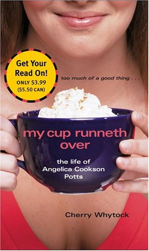 Stock image for My Cup Runneth Over : The Life of Angelica Cookson Potts for sale by Better World Books