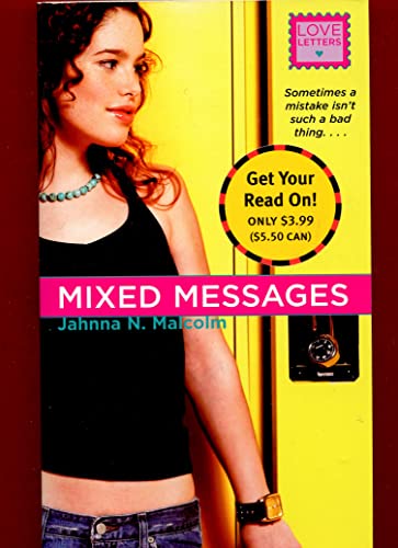 Mixed Messages (Love Letters) (9781416905226) by Malcolm, Jahnna N.