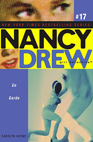 Stock image for En Garde (Nancy Drew: All New Girl Detective #17) for sale by SecondSale