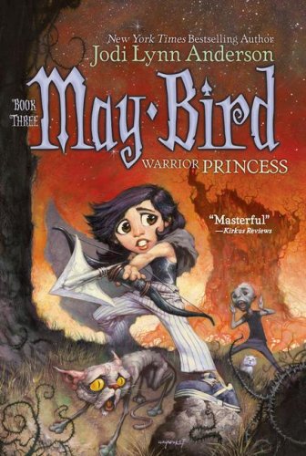 Beispielbild fr May Bird: Warrior Princess, Book #3 zum Verkauf von SecondSale