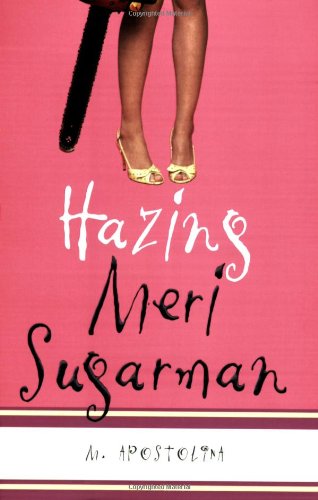 Stock image for Hazing Meri Sugarman for sale by Firefly Bookstore