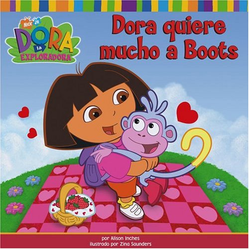 9781416906209: Dora Quiere Mucho A Boots = Dora Loves Boots (Dora the Explorer)