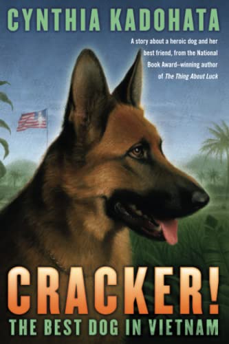 Cracker!: The Best Dog in Vietnam (9781416906384) by Kadohata, Cynthia