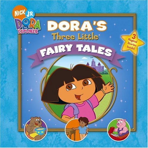 Beispielbild fr Dora's Three Little Fairy Tales (Dora the Explorer) zum Verkauf von Gulf Coast Books