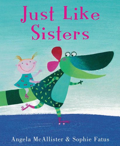 Beispielbild fr Just Like Sisters zum Verkauf von Better World Books