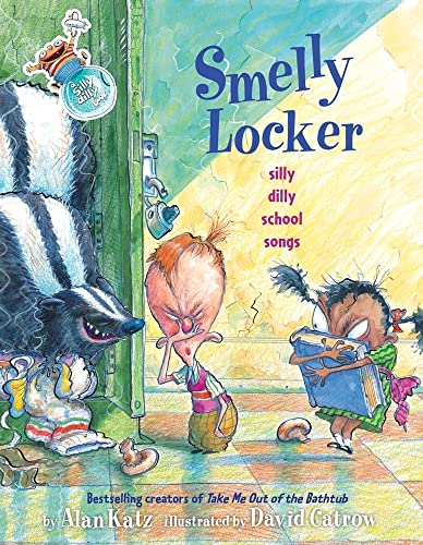 Beispielbild fr Smelly Locker: Silly Dilly School Songs zum Verkauf von Wonder Book