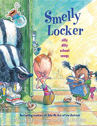 Stock image for Smelly Locker: Silly Dilly School Songs for sale by Orion Tech