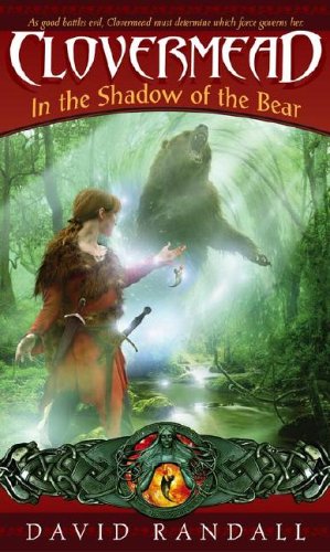 Beispielbild fr Clovermead : In the Shadow of the Bear zum Verkauf von Better World Books