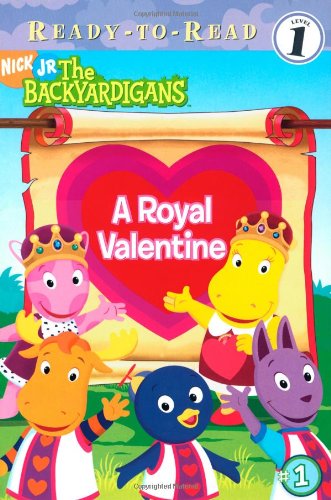 9781416908012: A Royal Valentine (1) (The Backyardigans)