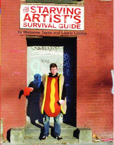 Stock image for The Starving Artist's Survival Guide for sale by ThriftBooks-Dallas