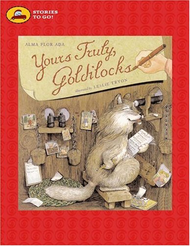 Beispielbild fr Yours Truly, Goldilocks zum Verkauf von Better World Books