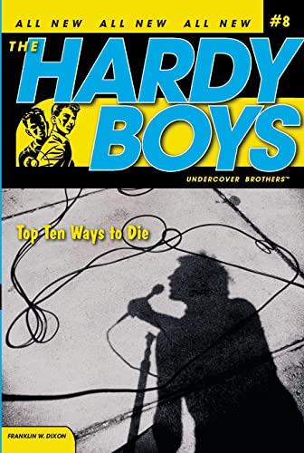 Imagen de archivo de Top Ten Ways to Die (Hardy Boys: All New Undercover Brothers #8) a la venta por SecondSale