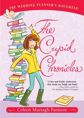 Beispielbild fr The Cupid Chronicles (The Wedding Planner's Daughter #2) zum Verkauf von Wonder Book