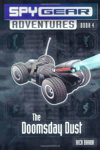 The Doomsday Dust (Spy Gear Adventures) (9781416908906) by Barba, Rick