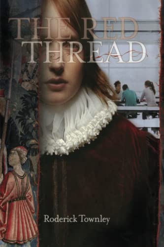 Beispielbild fr The Red Thread: A Novel in Three Incarnations zum Verkauf von SecondSale
