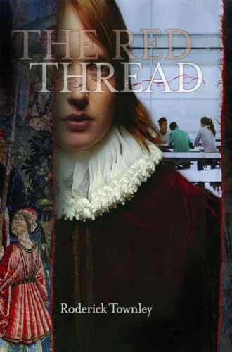 9781416908951: The Red Thread: A Novel in Three Incarnations