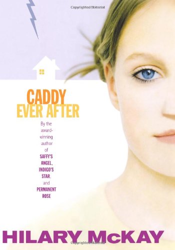 Caddy Ever After (Casson Family) (9781416909309) by McKay, Hilary