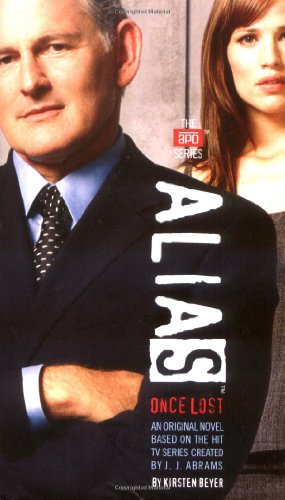 Stock image for Once Lost (Alias) for sale by WorldofBooks