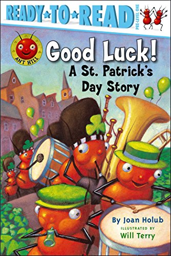 Stock image for Good Luck!: A St. Patrick's Day Story (Ant Hill) for sale by SecondSale