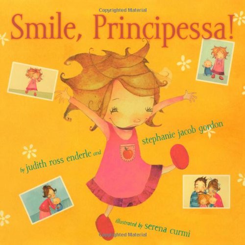 Stock image for Smile, Principessa! for sale by HPB-Ruby