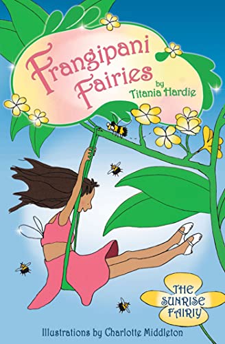 9781416910848: Frangipani Fairies: The Sunrise Fairy