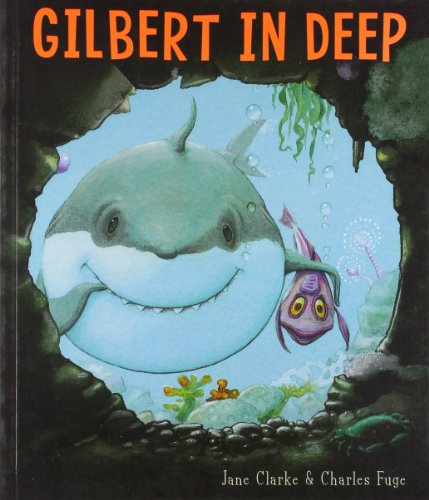 Beispielbild fr Gilbert in Deep zum Verkauf von AwesomeBooks