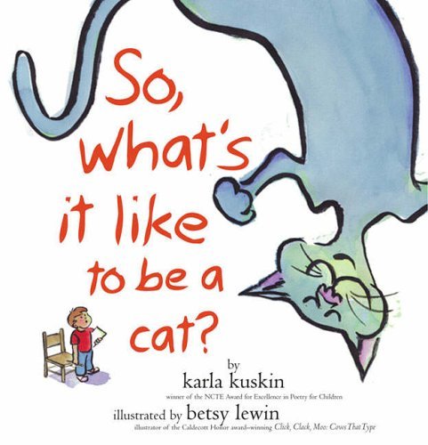 9781416911159: So, What's it Like to be a Cat?