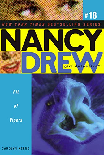 Stock image for Pit of Vipers (Nancy Drew: All New Girl Detective #18) for sale by Your Online Bookstore