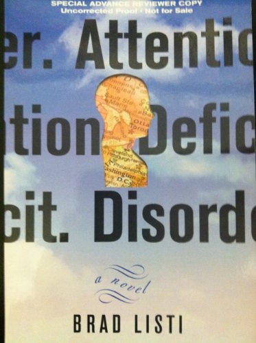 Beispielbild fr Attention. Deficit. Disorder.: A Novel zum Verkauf von Front Cover Books